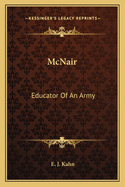 McNair: Educator Of An Army