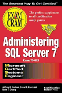 MCSE Administering SQL Server 7 Exam Cram