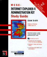 MCSE: Internet Explorer 4 Administration Kit Study Guide