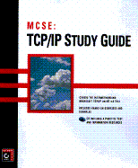 MCSE: TCP/IP for NT Server 4 Study Guide