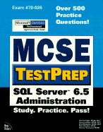 MCSE Testprep SQL Server 6.5 Administration
