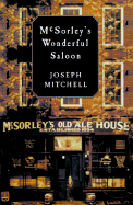 McSorley's Wonderful Saloon - Mitchell, Joseph, and Trillin, Calvin (Foreword by)