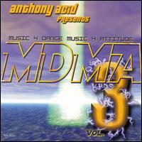 MDMA, Vol. 3 - Anthony Acid