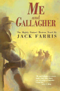 Me and Gallagher - Farris, Jack