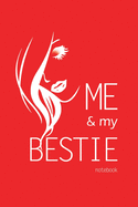 Me and My Bestie Notebook, Blank Write-in Journal, Dotted Lines, Wide Ruled, Medium (A5) 6 x 9 In (Red)