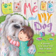 Me and My Dog: Padded Board Book