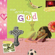 Me and My God