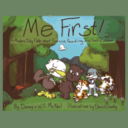 Me First!: A Modern Day Fable about Service, Scouting, and Self-Esteem