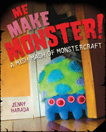 Me Make Monster: A Mish-MASH of Monstercraft