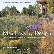 Meadows by Design: Creating a Natural Alternative to the Traditional Lawn