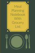 Meal Planning Notebook with Grocery List: Daily Menu Planner
