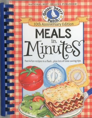 Meals in Minutes: Fast & Fun Recipes in a Flash...Plus Lots of Time-Saving Tips - Gooseberry Patch