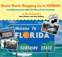 Meals Worth Stopping for in Florida: Local Restaurants Within 10 Miles of the Interstate