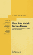 Mean Field Models for Spin Glasses: Volume II: Advanced Replica-Symmetry and Low Temperature