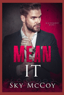 Mean It: Book 3 M/M Romance