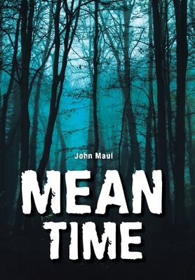 Mean Time - Maul, John