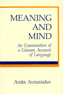 Meaning and Mind: An Examination of a Gricean Account of Language