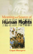Meaning and Source of Human Rights