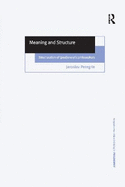 Meaning and Structure: Structuralism of (Post)Analytic Philosophers
