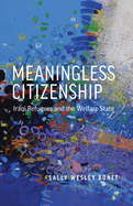 Meaningless Citizenship: Iraqi Refugees and the Welfare State