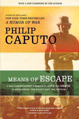 Means of Escape - Caputo, Philip