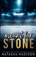 Meant For Stone - Special Edition Cover