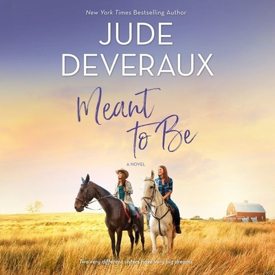Meant to Be - Deveraux, Jude, and Bennett, Susan (Read by)