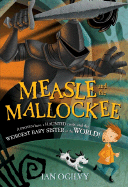 Measle and the Mallockee