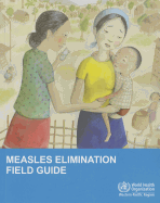 Measles elimination field guide