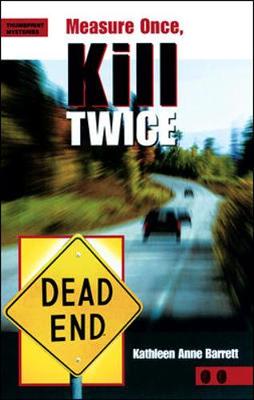 Measure Once, Kill Twice: 6th Grade Reading Level - Barrett, Kathleen Anne
