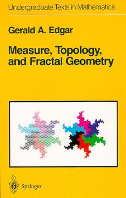 Measure, Topology, and Fractal Geometry - Edgar, G a, and Ewing, J H (Editor), and Gehring, F W (Editor)