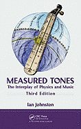 Measured Tones: The Interplay of Physics and Music