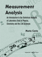 Measurement Analysis: An Introduction to the Statistical Analysis of Laboratory Data in Physics, Chemistry and the Life Sciences