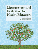 Measurement and Evaluation for Health Educators
