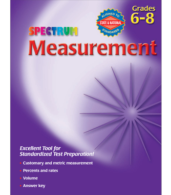 Measurement, Grades 6 - 8 - Spectrum