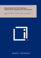 Measurement of Thermal Radiation Properties of Solids: A Symposium Held at Dayton, Ohio, September 5-7, 1962