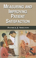 Measuring and Improving Patient Satisfaction