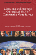 Measuring and Mapping Cultures: 25 Years of Comparative Value Surveys