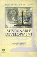 Measuring and Modeling Sustainable Development