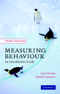 Measuring Behaviour: An Introductory Guide - Martin, Paul, and Bateson, Patrick