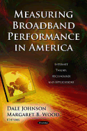 Measuring Broadband Performance in America