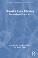 Measuring Global Migration: Towards Better Data for All