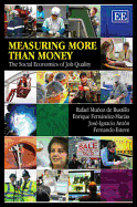 Measuring More Than Money: The Social Economics of Job Quality