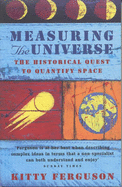 Measuring the Universe: The Historical Quest to Quantify Space