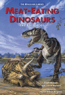 Meat-Eating Dinosaurs: The Theropods - Holmes, Thom, and Holmes, Laurie
