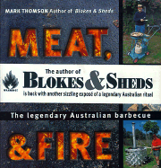 Meat, Metal & Fire: The Legendary Australian Barbecue