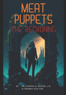 Meat Puppets: The Reckoning