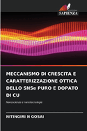 MECCANISMO DI CRESCITA E CARATTERIZZAZIONE OTTICA DELLO SNSe PURO E DOPATO DI CU