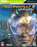 Mech Assault 2: Lone Wolf: Prima Official Game Guide
