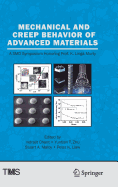 Mechanical and Creep Behavior of Advanced Materials: A Smd Symposium Honoring Professor K. Linga Murty